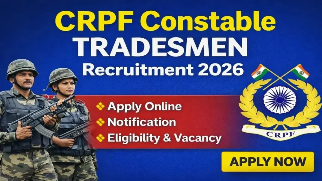 CRPF Constable Tradesmen Recruitment 2026